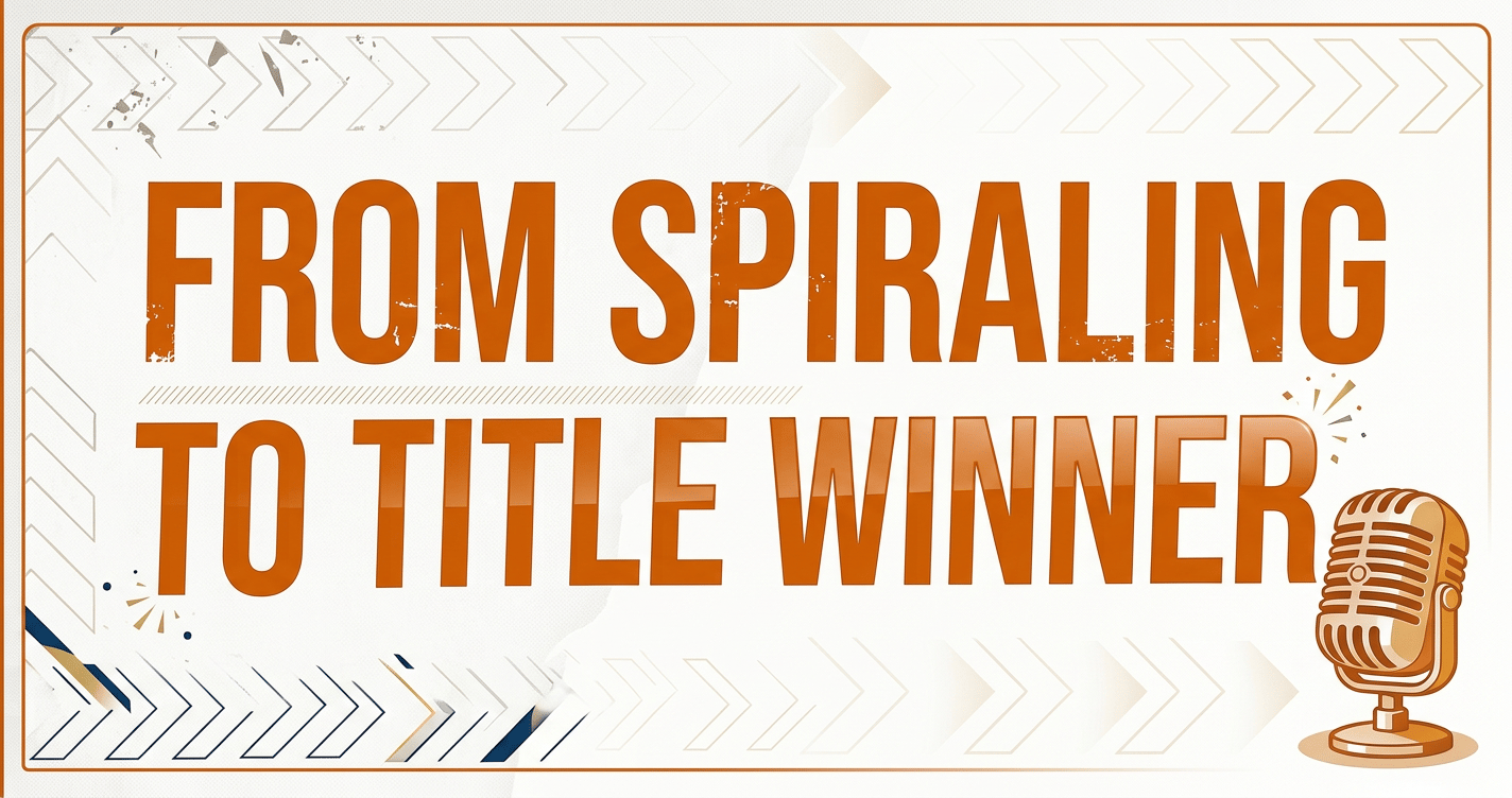 From Spiraling to Title Winner
