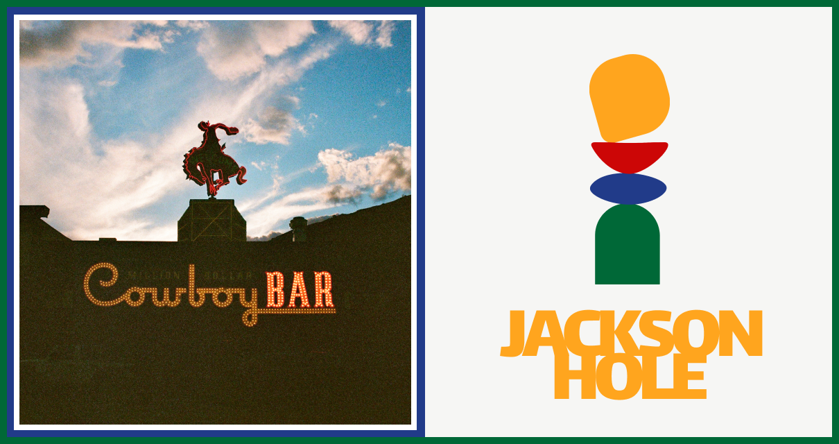 Jackson Hole Isn't Just for Billionaires