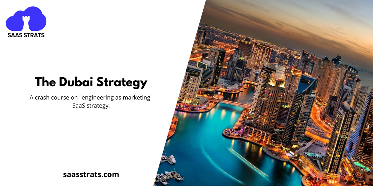 🏙️ The Dubai Strategy
