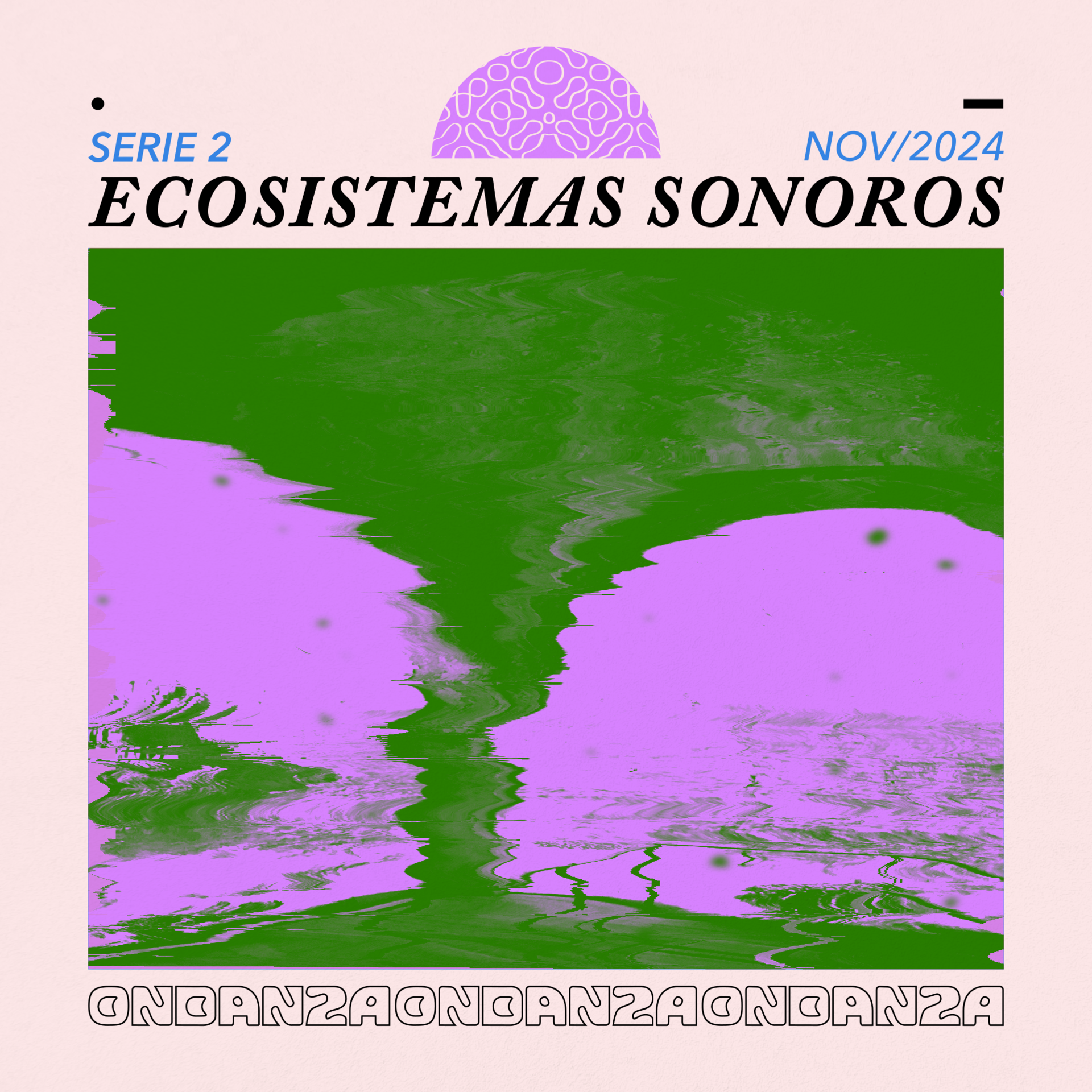 Ondanza Podcast SERIE 2