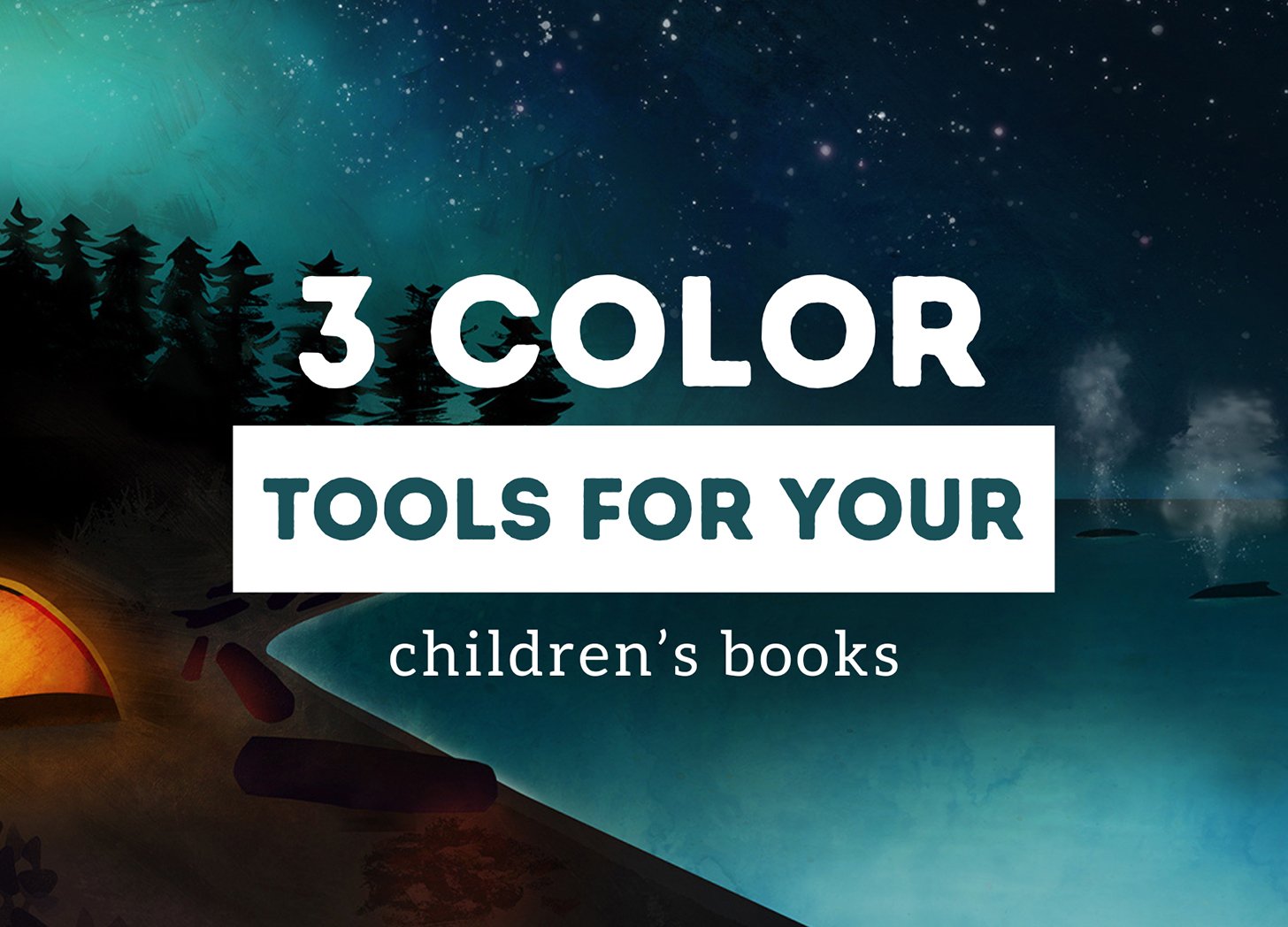 3 Tools to Help You Choose Colors for Your Children's Book