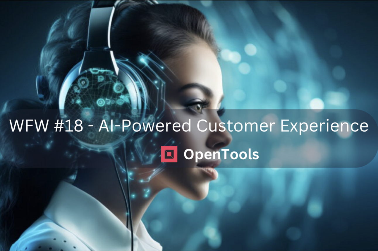 WFW #18: AI-Powered Customer Experience