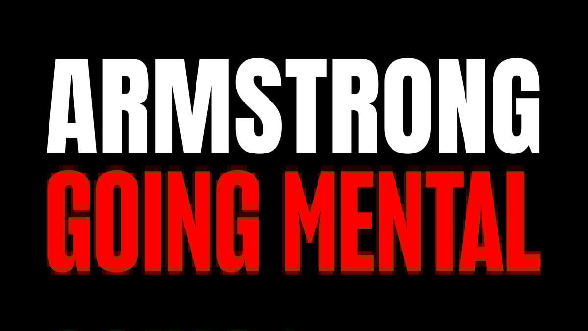 LANCE ARMSTRONG GOING MENTAL