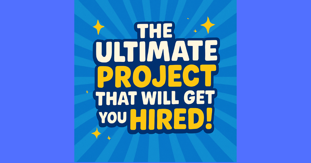 🏗️ [BLUEPRINT] The Project That Gets You Hired!