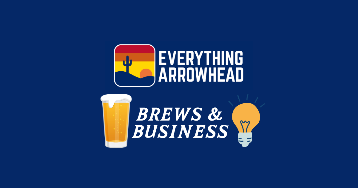 Everything Arrowhead - July Brews & Business Meet Up🍺
