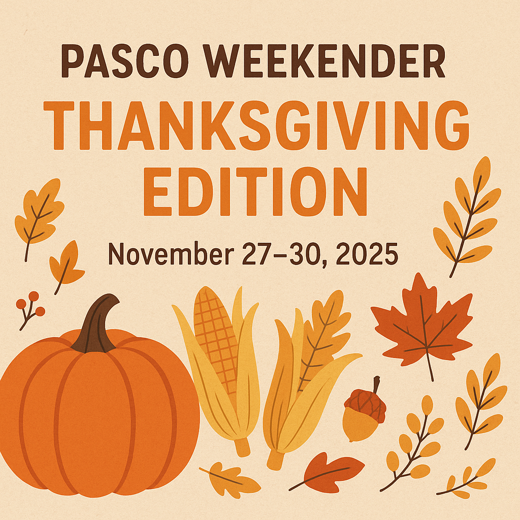 🗞️ Pasco Weekender: Nov 27 – Nov 30, 2025