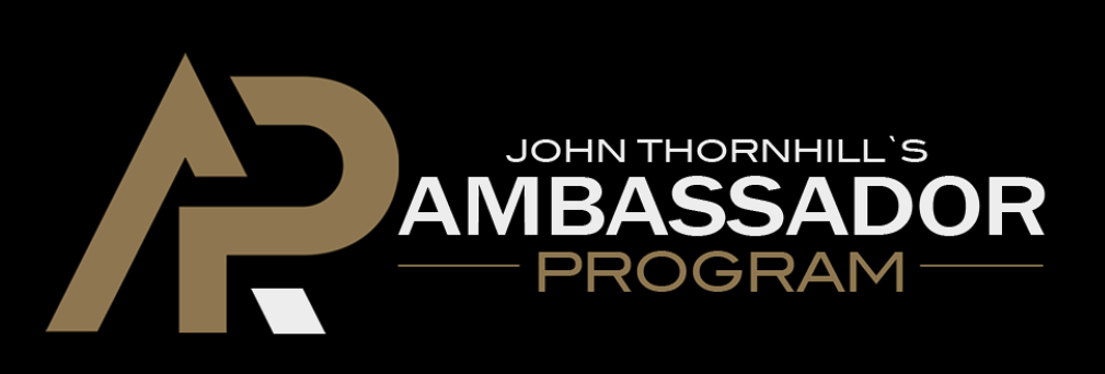 John Thornhill’s Ambassador Program Review