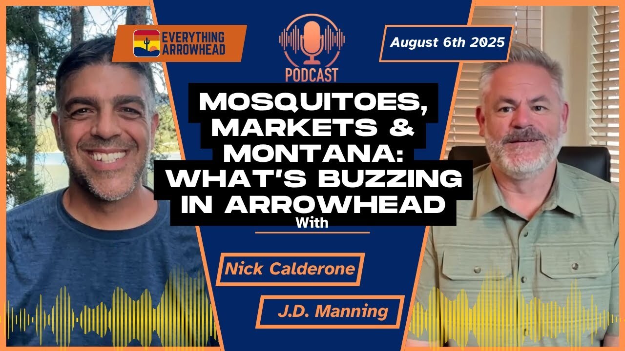 Mosquitoes, Markets & Montana: What’s Buzzing in Arrowhead - Episode 6 of Everything Arrowhead Podcast