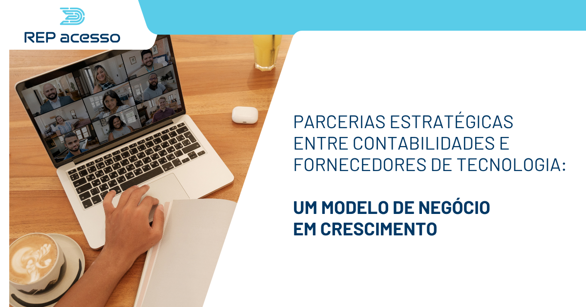 Parcerias estratégicas entre contabilidades e fornecedores de tecnologia: um modelo de negócio em crescimento
