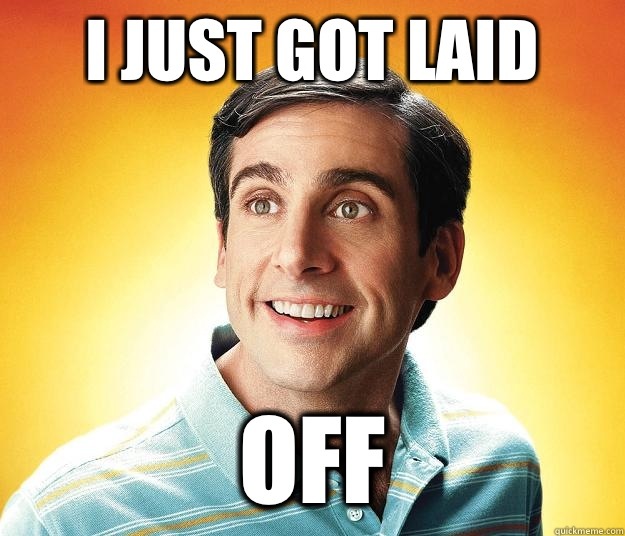 I got laid off - what's next? | Considerations for your next job