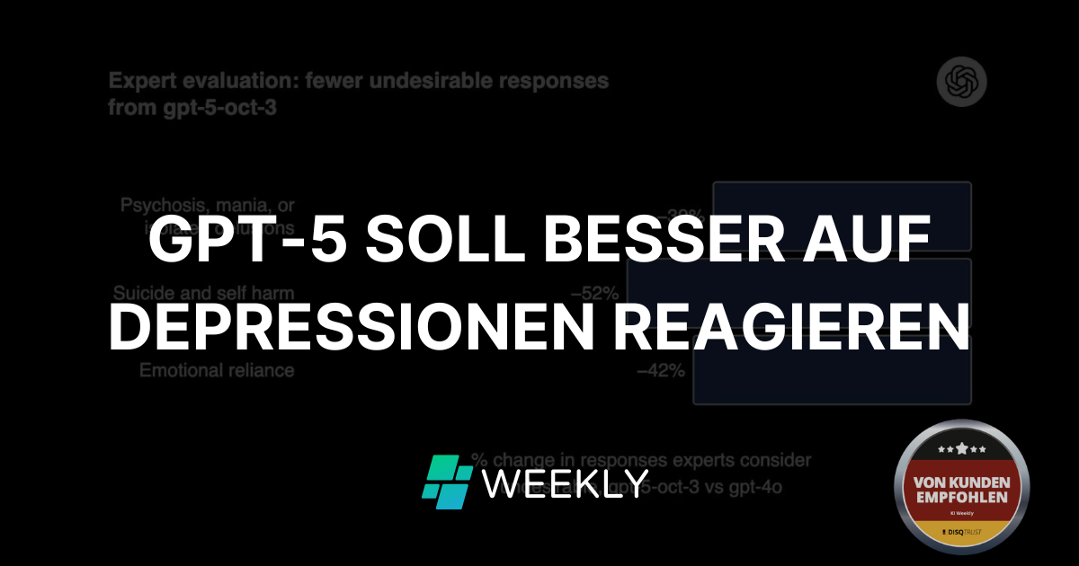 🧠 GPT-5 soll besser auf Depressionen reagieren