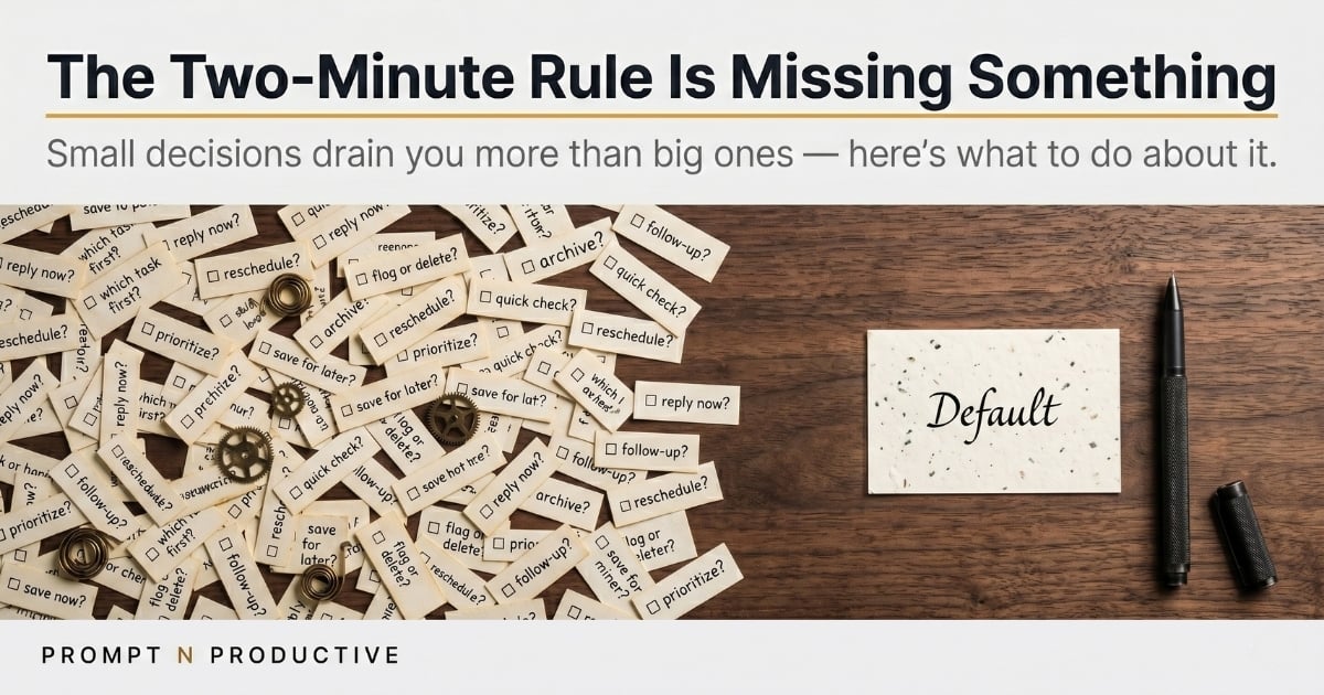 The Half of the Two-Minute Rule Nobody Talks About