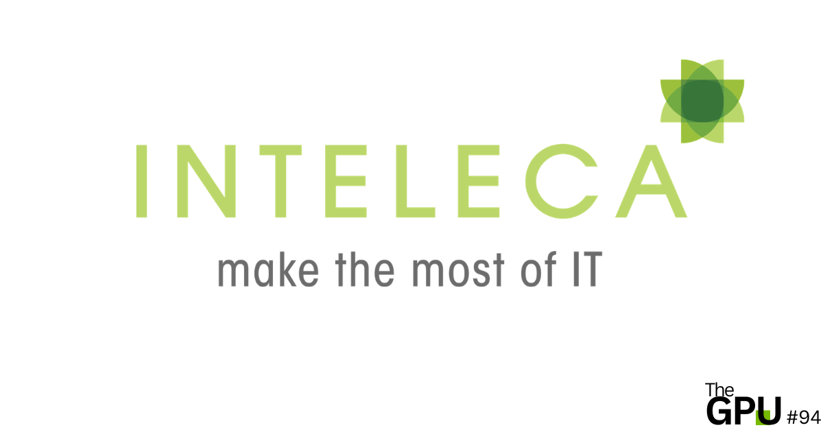 Issue #94: The Other Side of the GPU Lifecycle with Inteleca