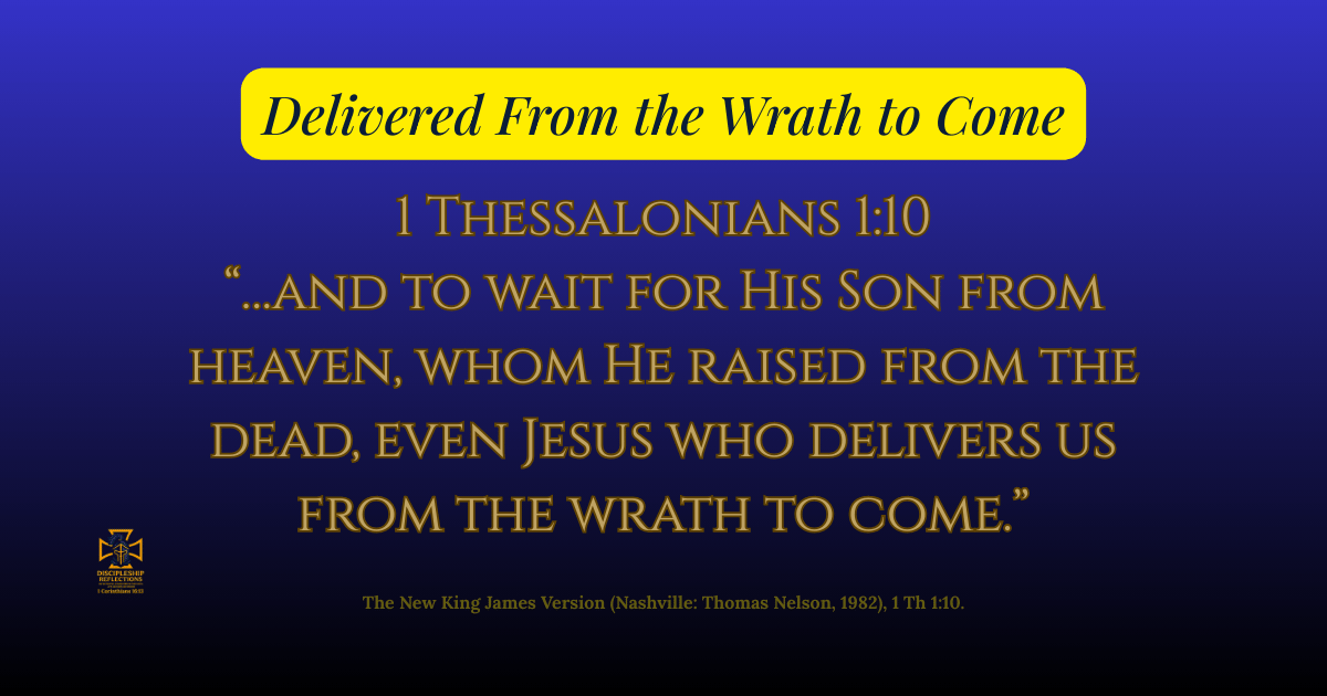 Delivered From Wrath,