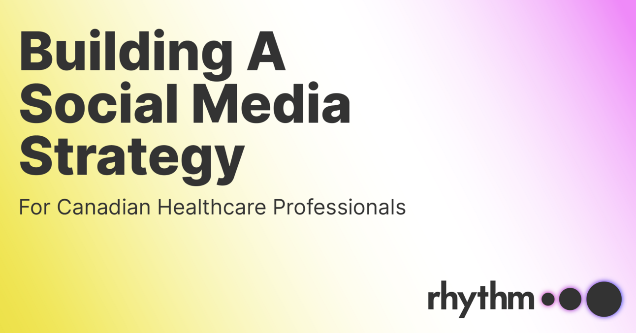 Building a Social Media Strategy for Healthcare Professionals