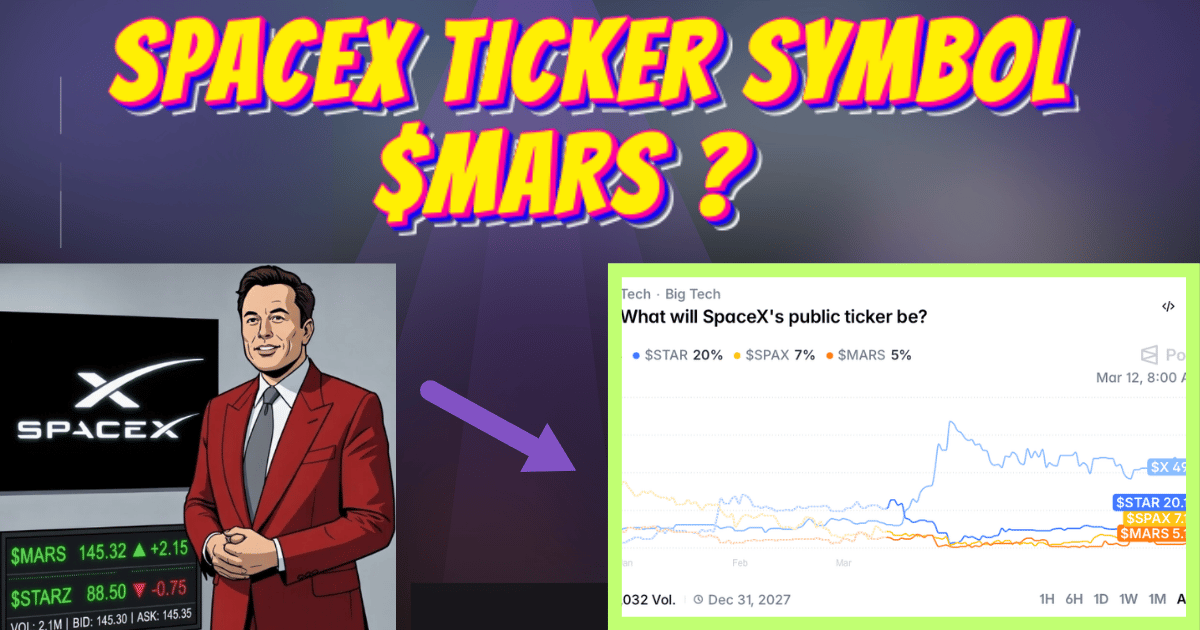 SPACEX TICKER SYMBOL COULD BE $MARS