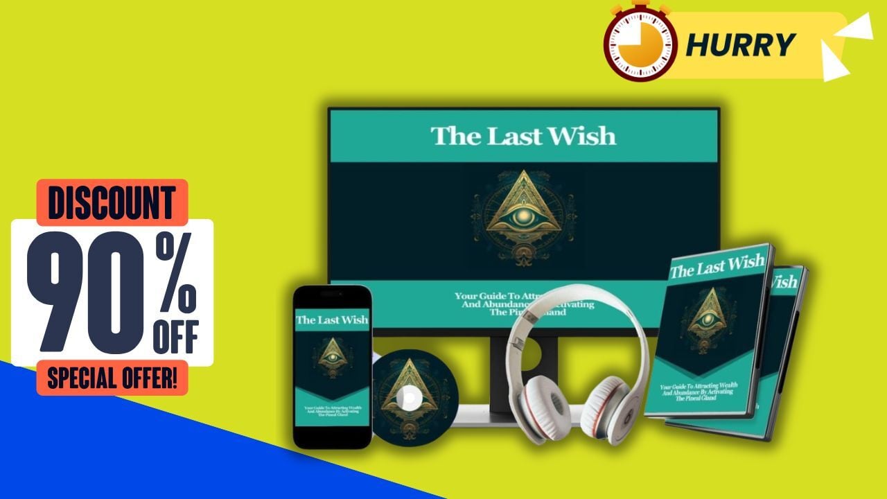 What NOT to Do with The Last Wish Manifestation System Reviews 2025: Mistakes to Avoid So You Don’t Mess It All Up