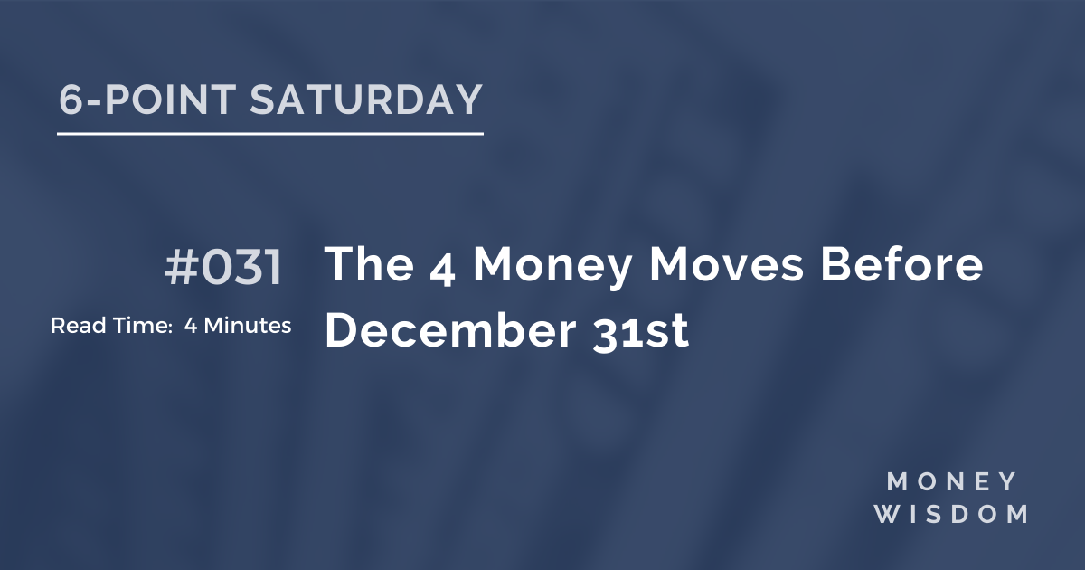 The 4 Money Moves Before December 31st