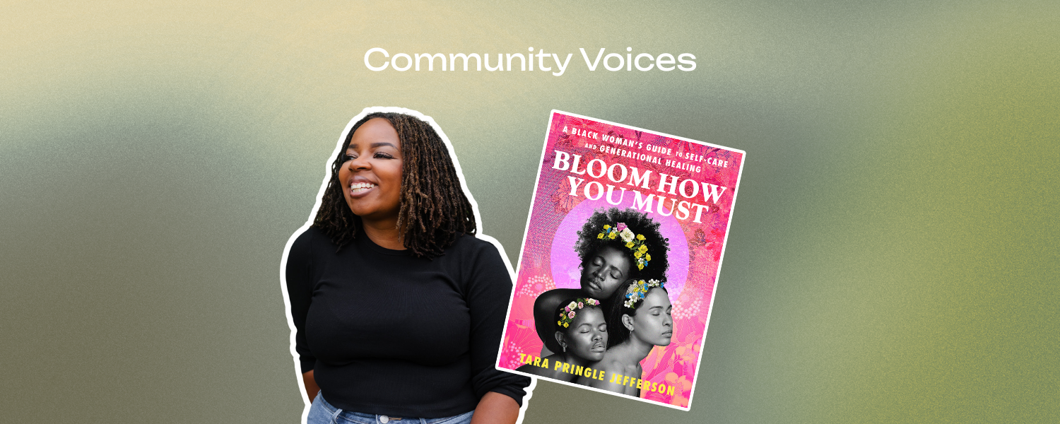 Q&A with Tara Pringle Jefferson, Author of Bloom How You Must