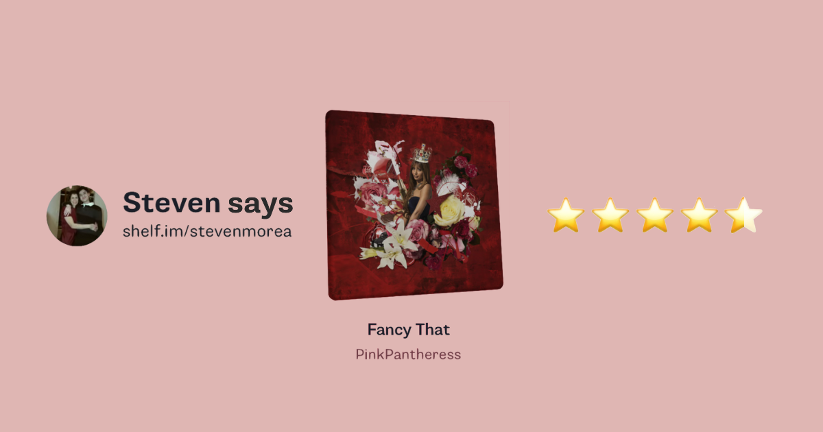 Fancy That? Steven Says 4.5/5