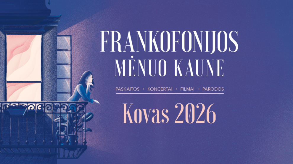 Kovas Kaune — nemokamas ir prancūziškas