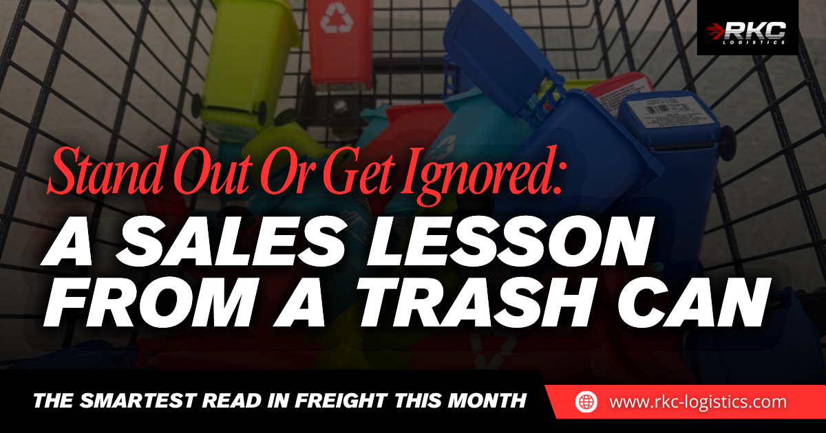 Stand Out Or Get Ignored: A Sales Lesson From A Trash Can
