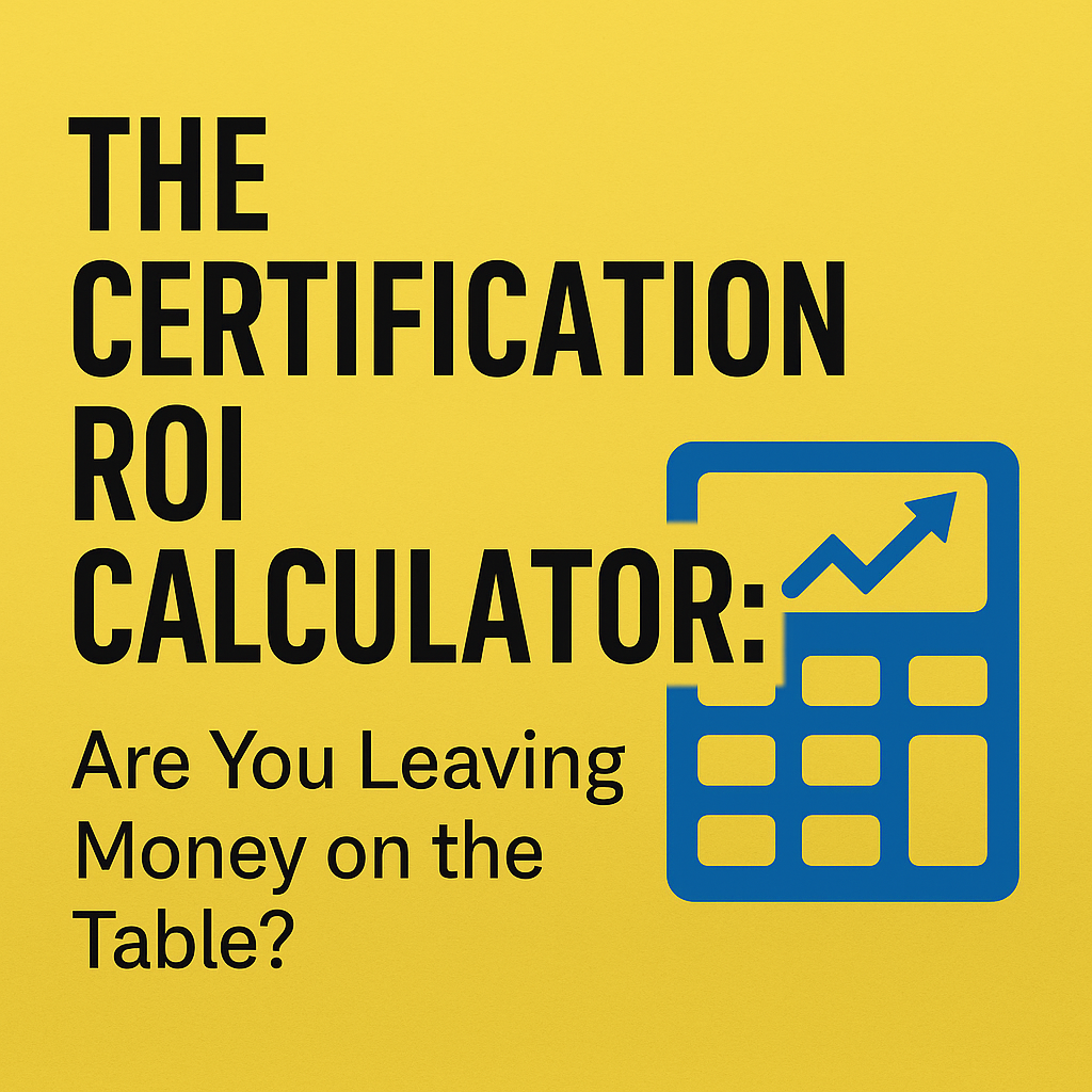 How Much Is Your Certification Really Worth?