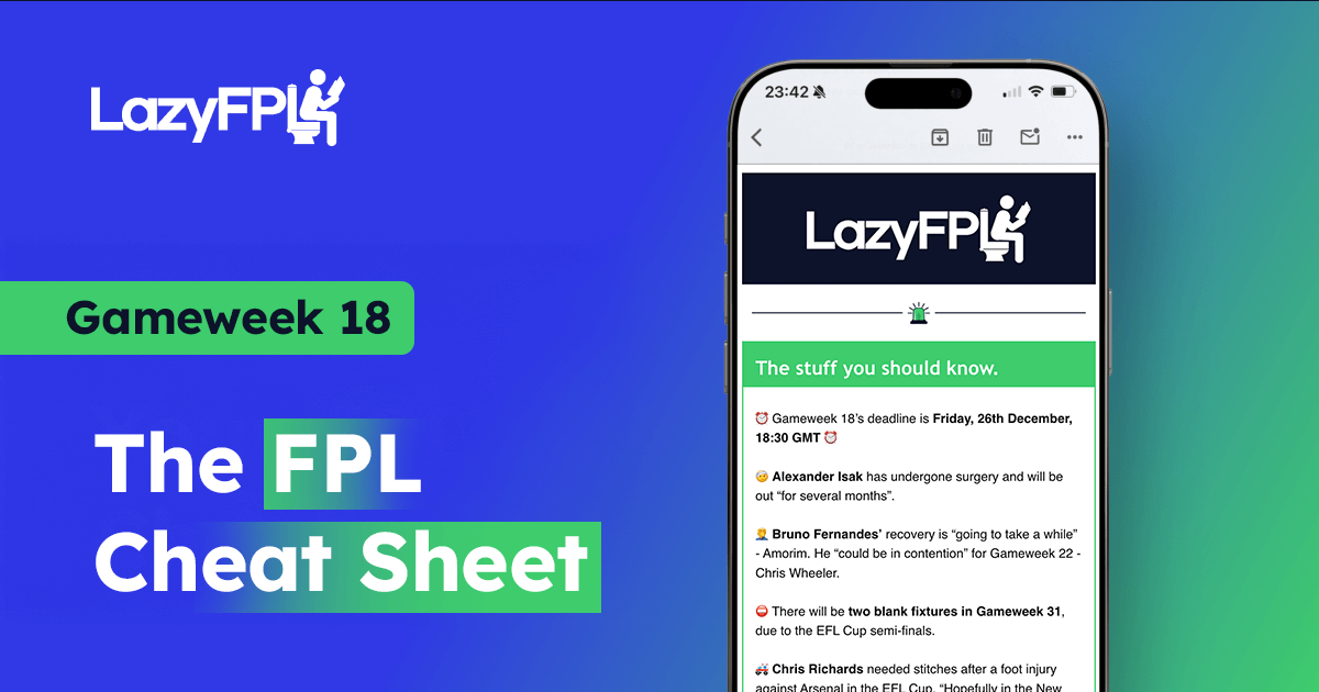 🚨 GW18: The FPL cheat sheet ❄️ 