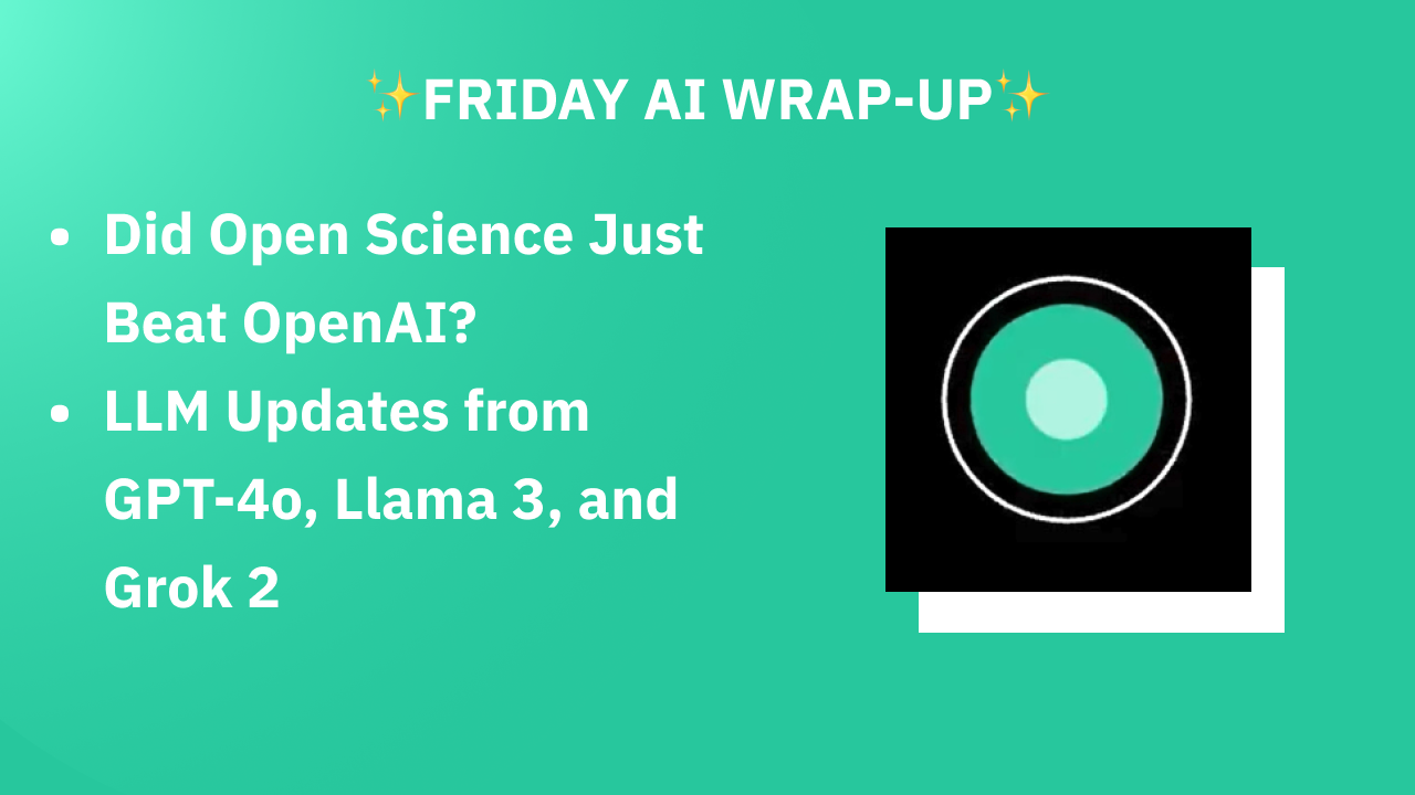  🍿 Friday - AI Wrap-up #11