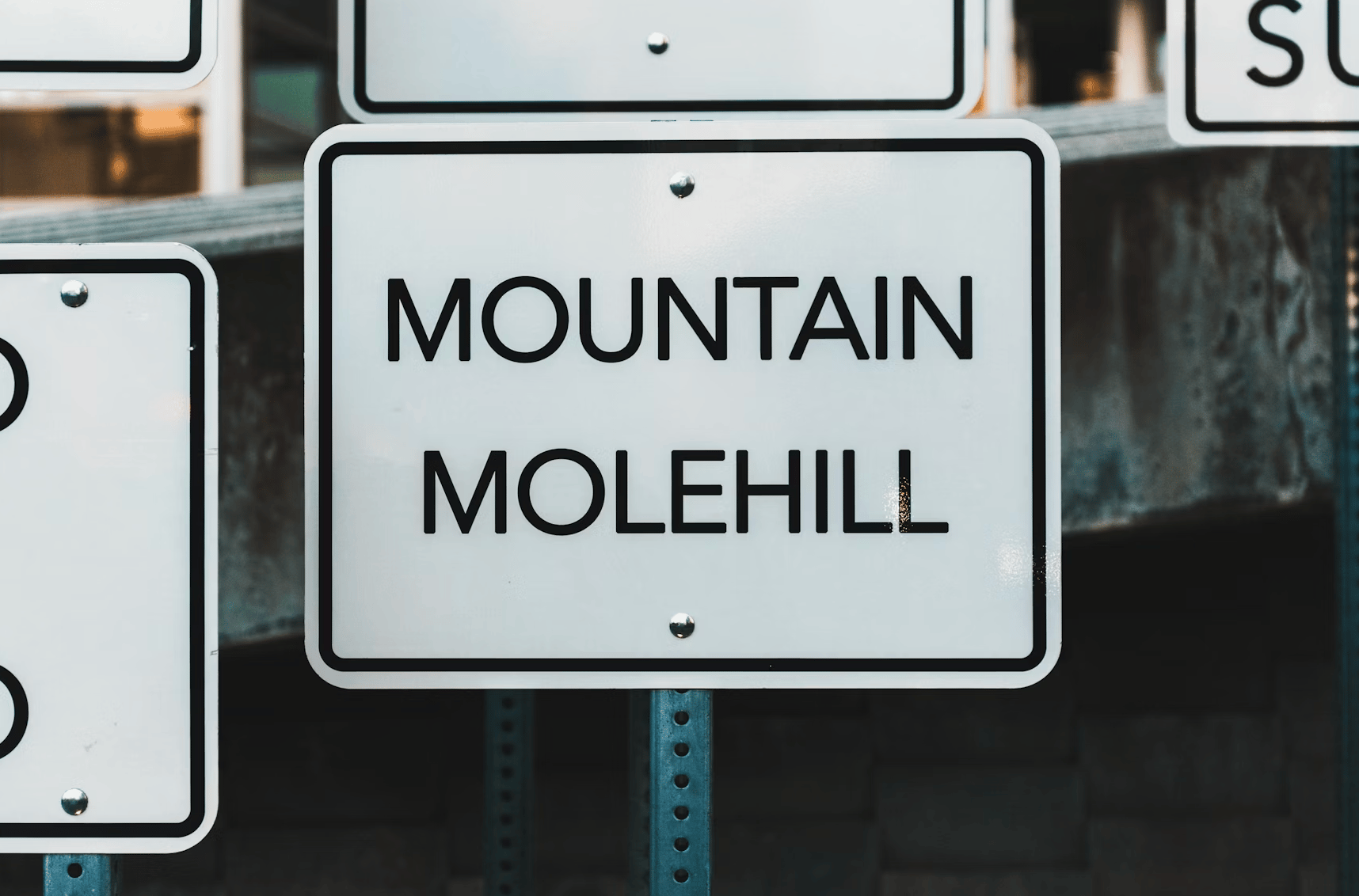 Mountains or Molehills?
