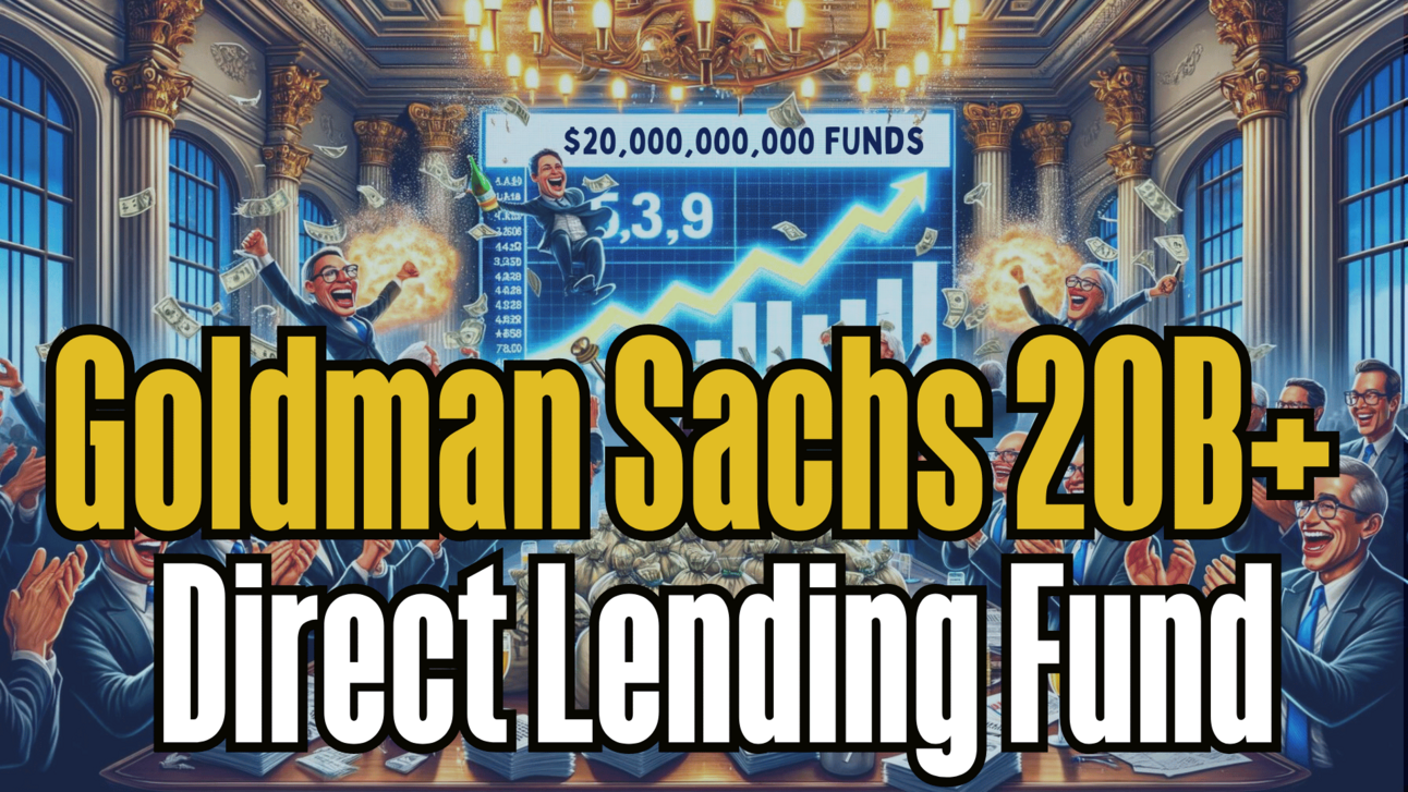 Goldman Sachs' Direct Lending Fund