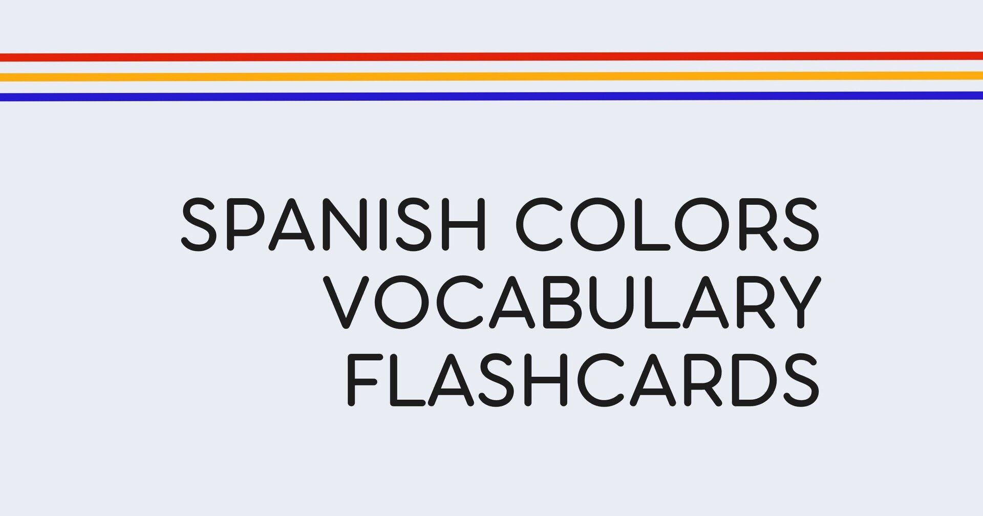 Spanish Colors Vocabulary Flashcards Freebie