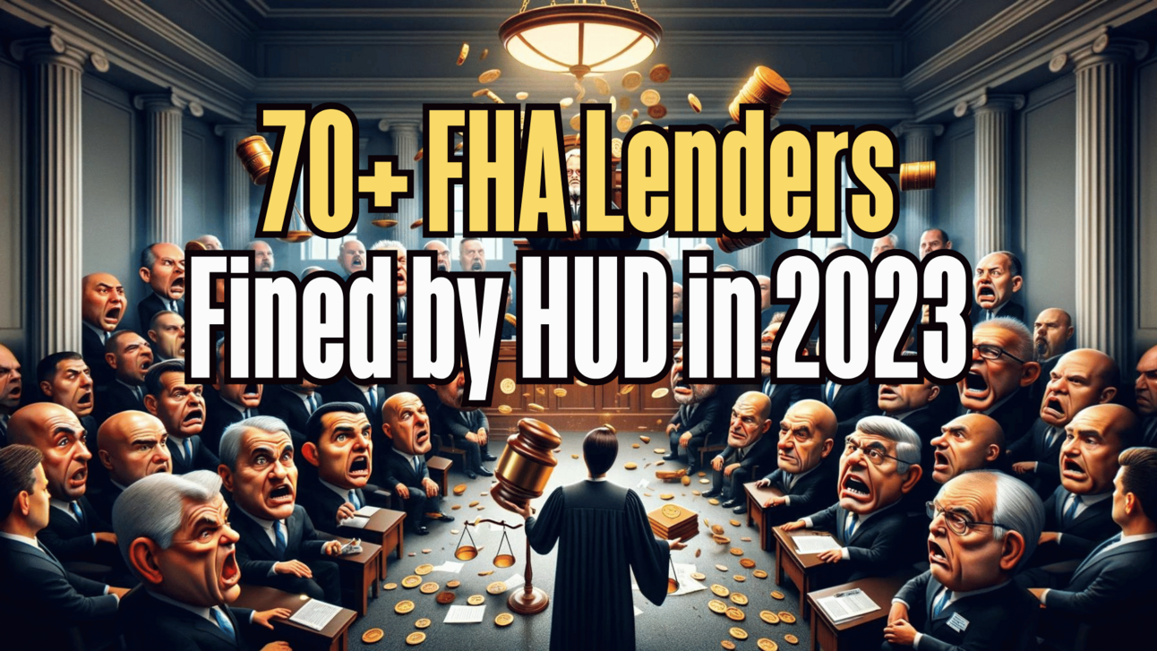 70+ FHA Lenders Fined by HUD in 2023