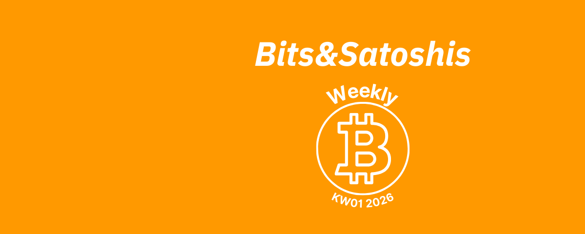 Bits&Satoshis Weekly KW1