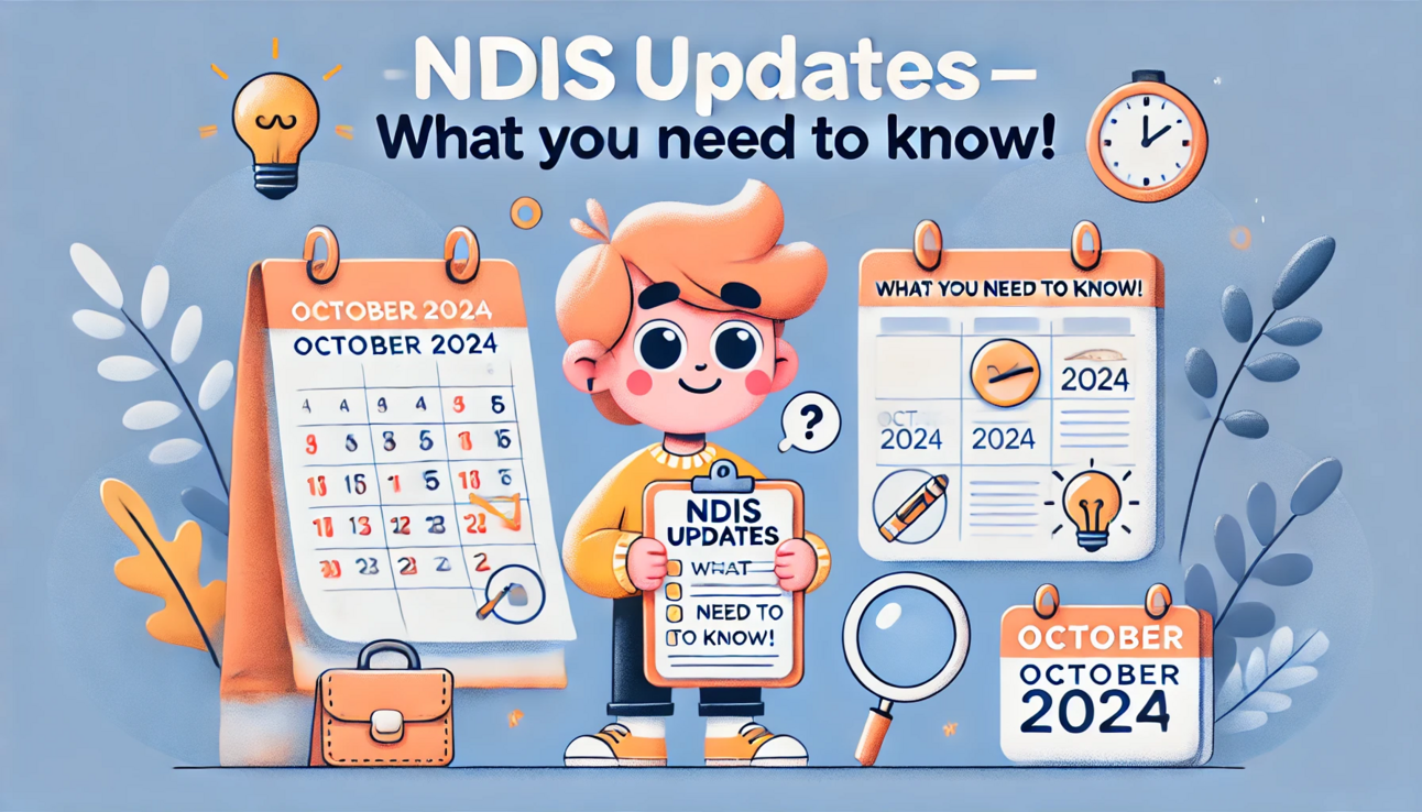 NDIS October 2024 Updates: What You Need to Know