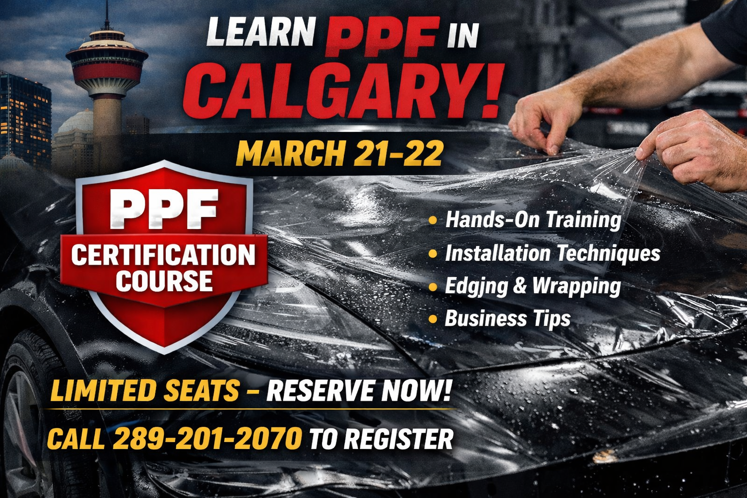 Learn Paint Protection Film (PPF) in Calgary – March 21-22