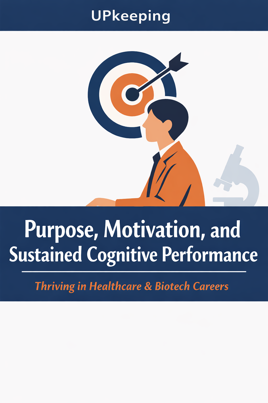 Purpose, Motivation, and Sustained Cognitive Performance 🧠 