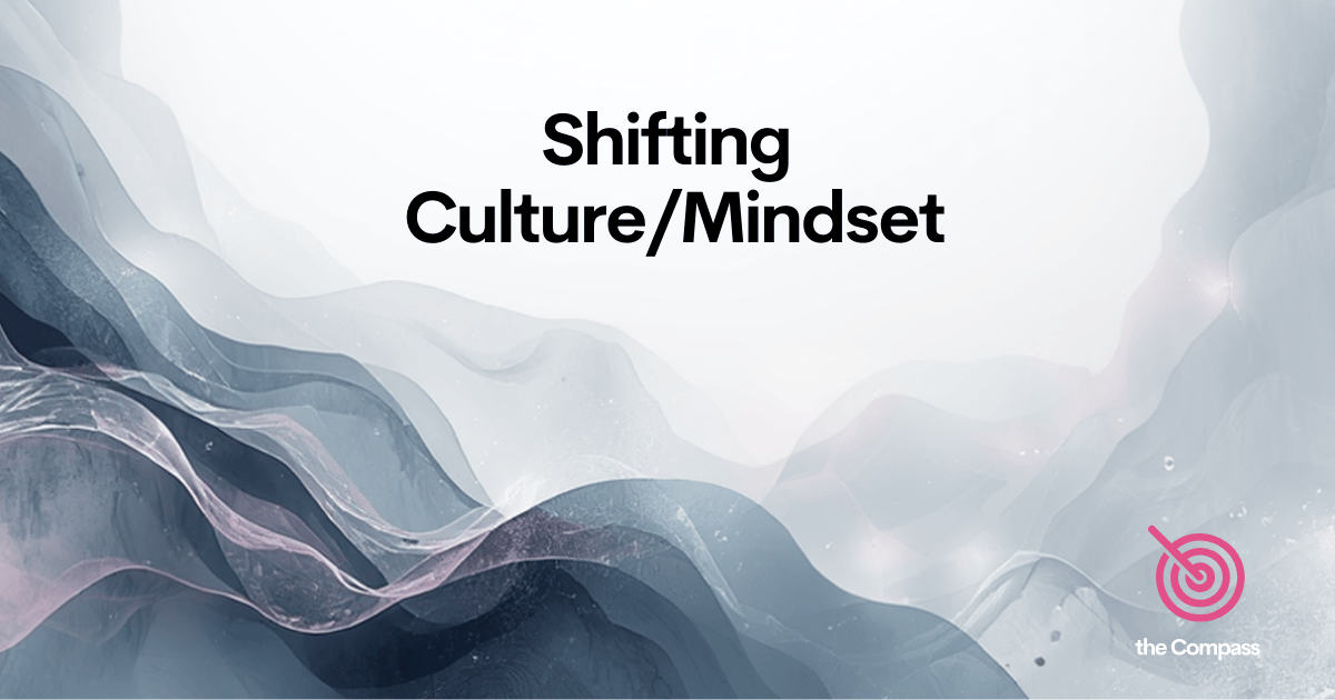 How do we shift the culture/mindset across the organization, in order to act faster?