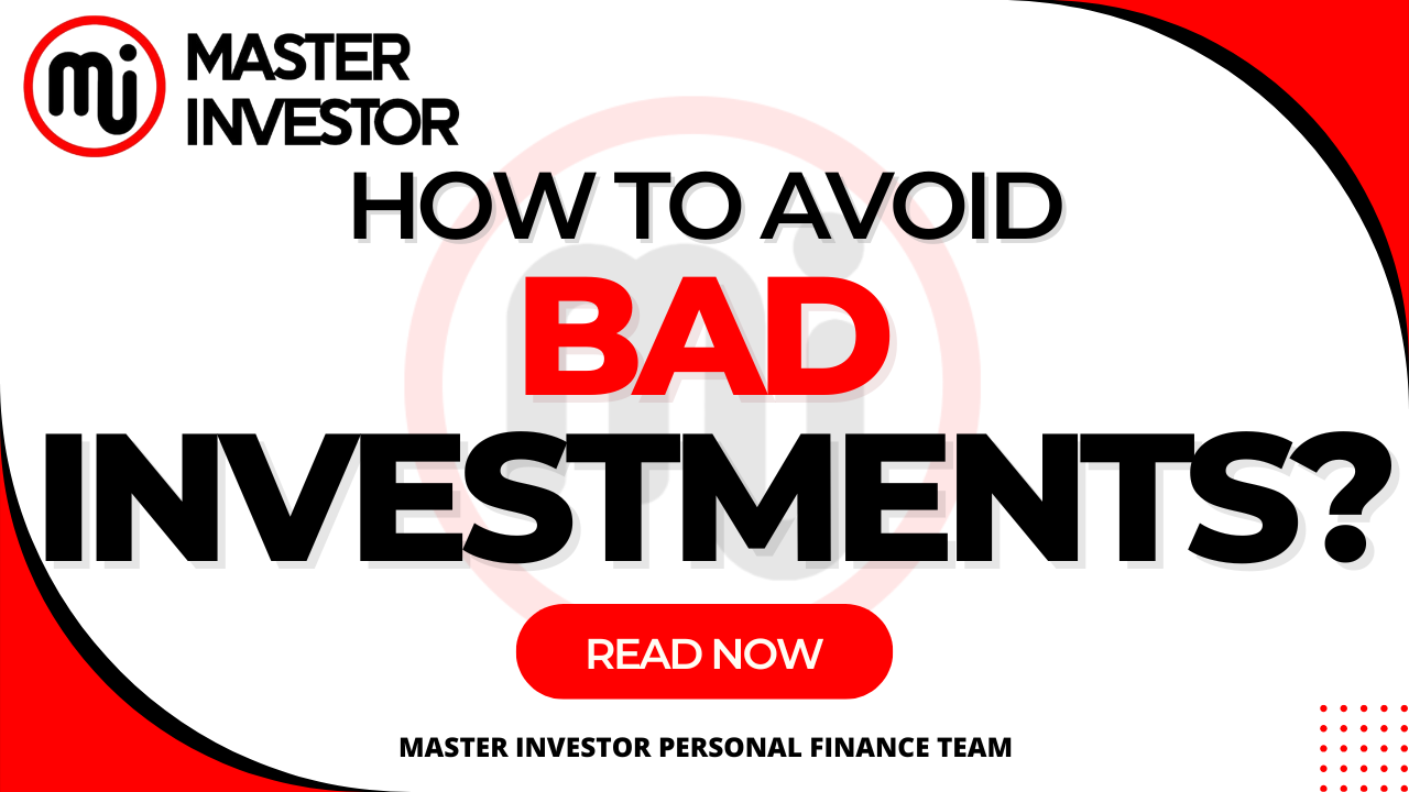 How To Avoid Bad Investments? 
