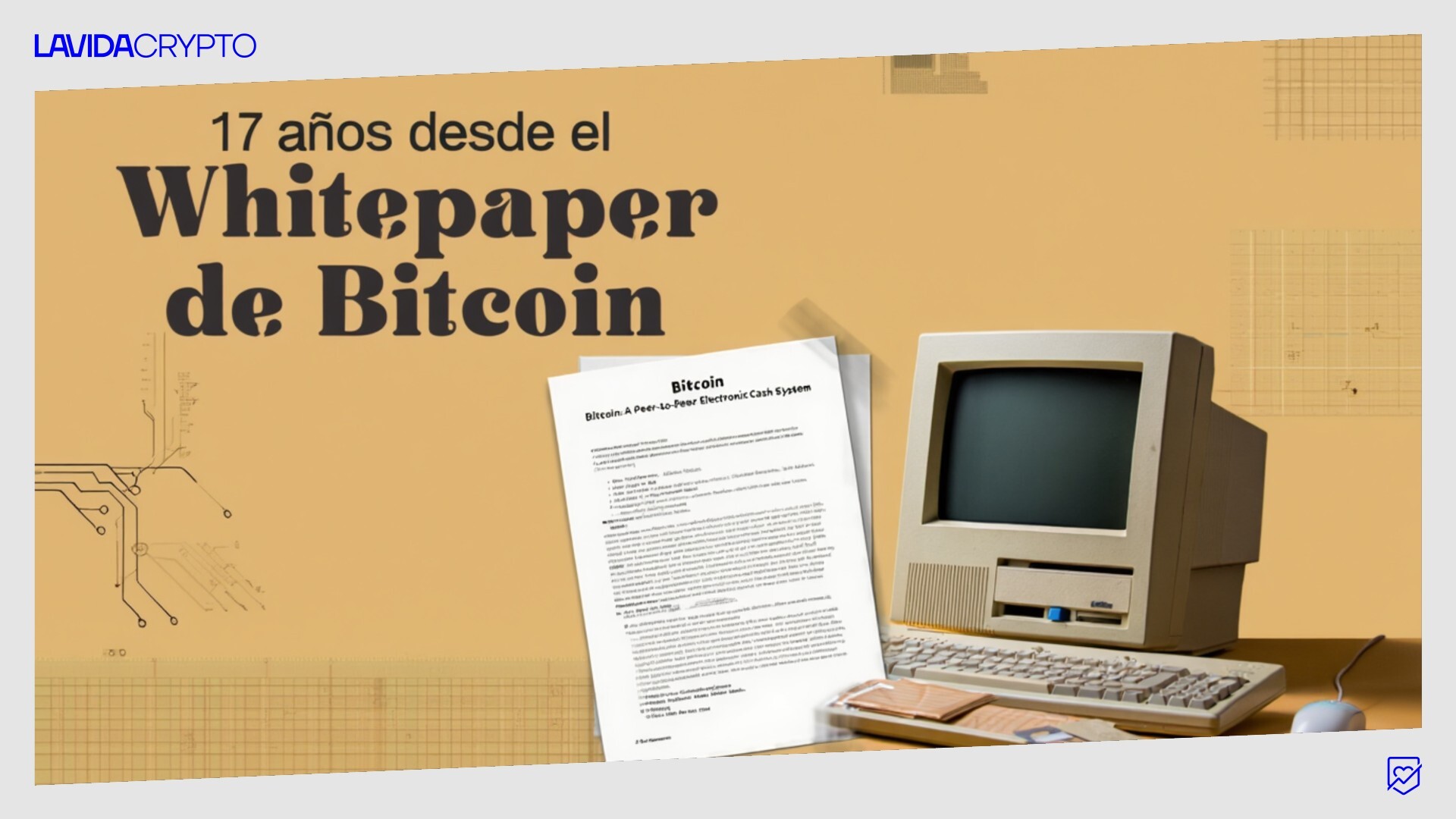 💙 17 años desde el Whitepaper de Bitcoin