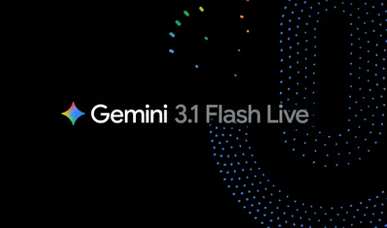 Google Unveils Gemini 3.1 Flash Live for Faster, More Natural AI Voice Conversations