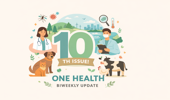 One Health Biweekly Update - X 