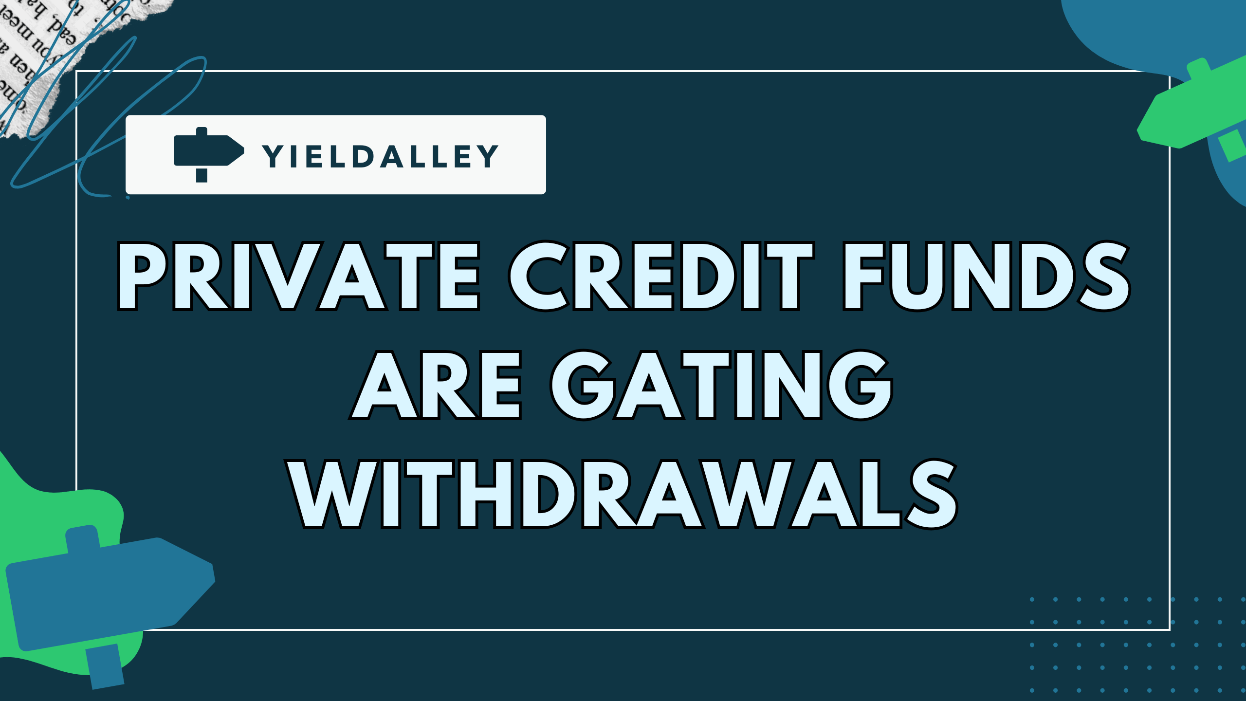 Private Credit Funds Are Gating Withdrawals