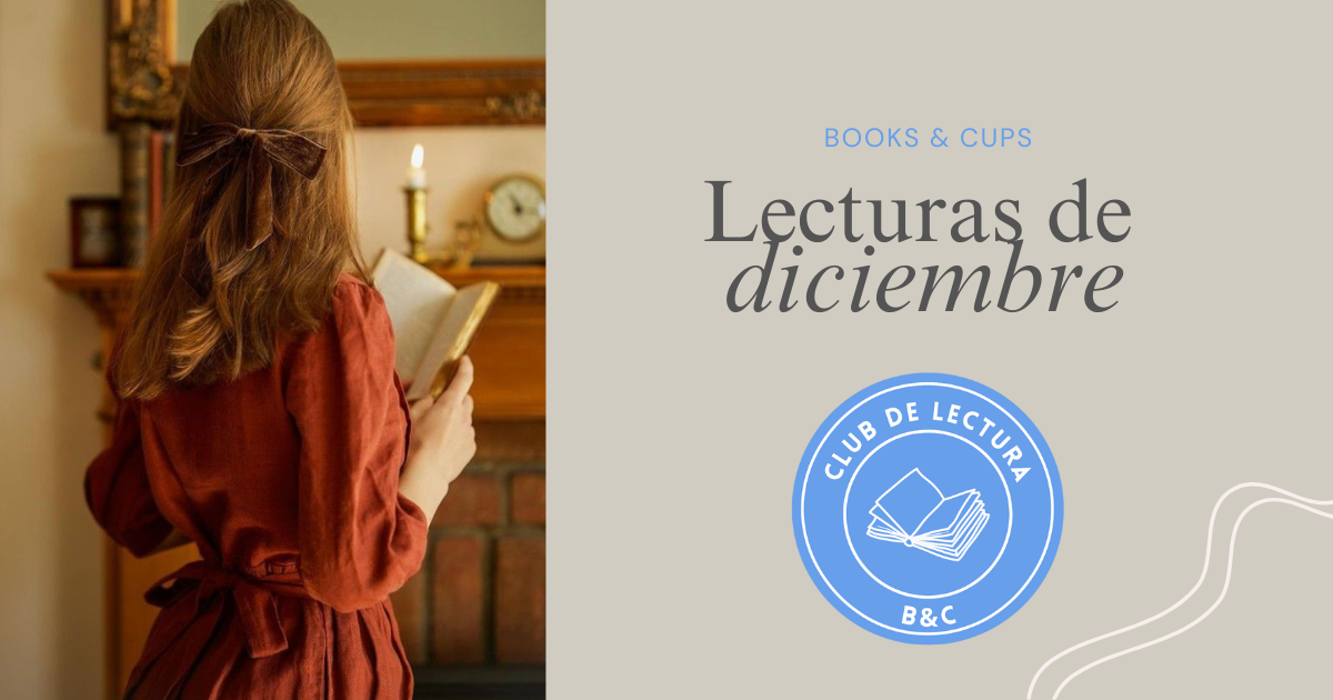 ♥️🌲Diciembre en Books & Cups: lecturas, veladas... y una anti-cena de empresa 
