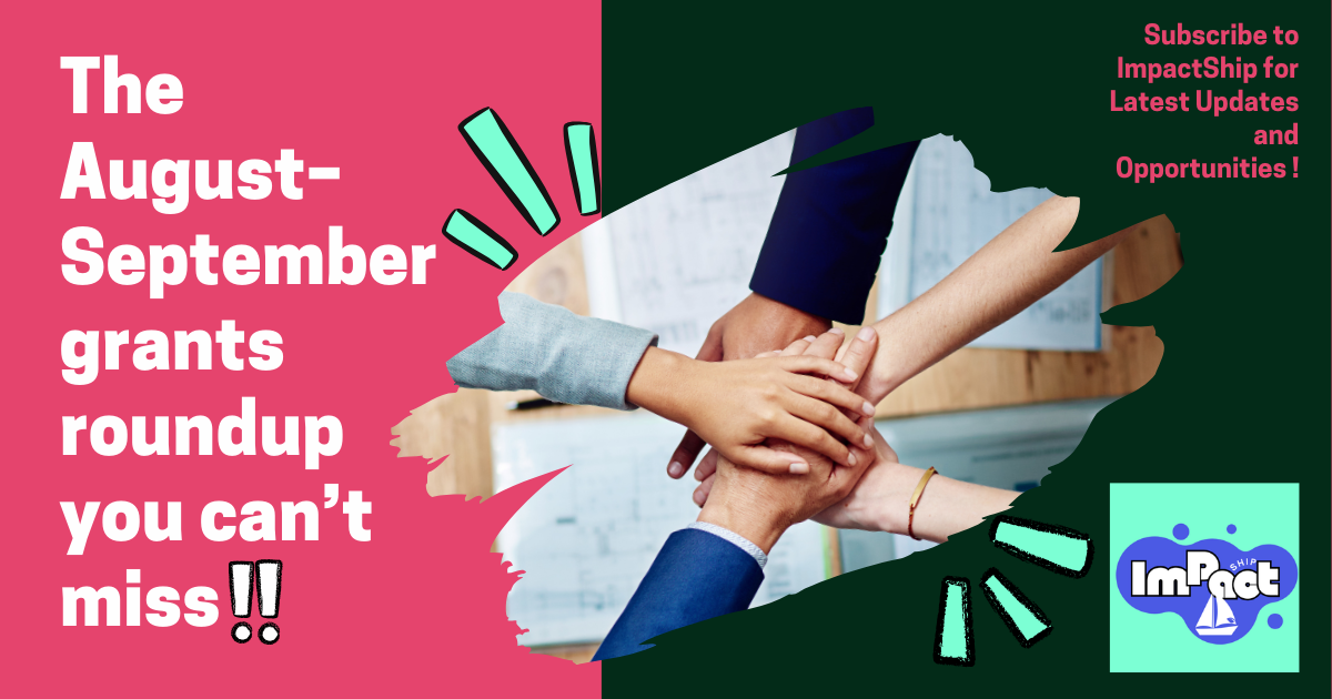 The August-September grants roundup you can’t miss!