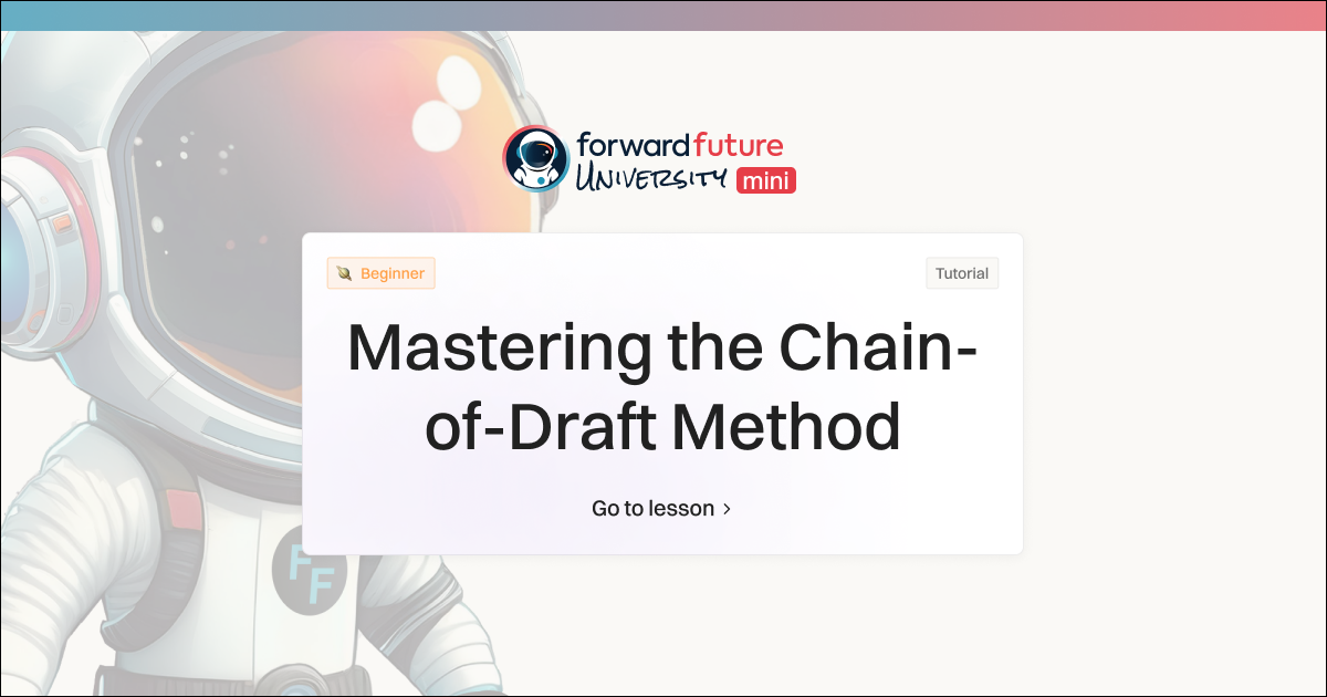 🏫 Mastering the Chain-of-Draft Method for Sharper AI Writing