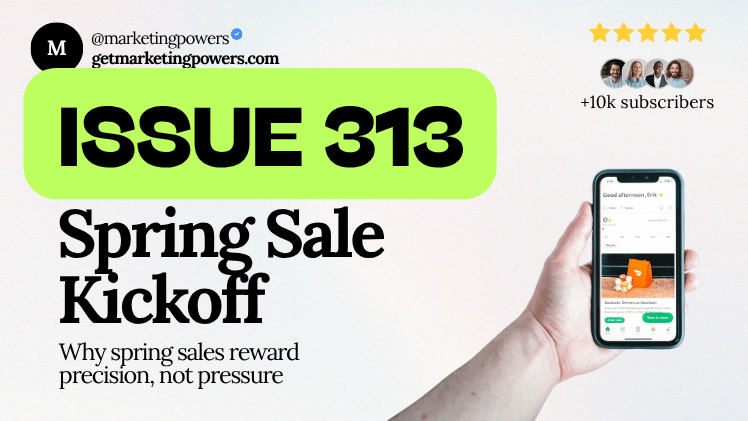 Spring Sales Reward Precision, Not Pressure - Issue 313