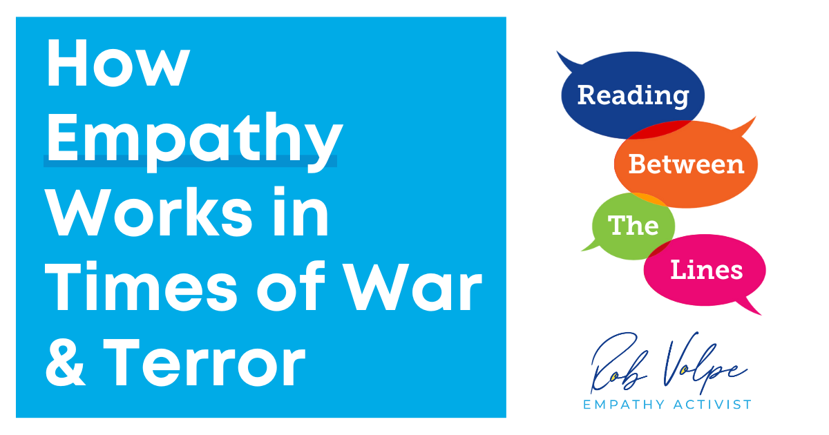 How Empathy Works in Times of War and Terror