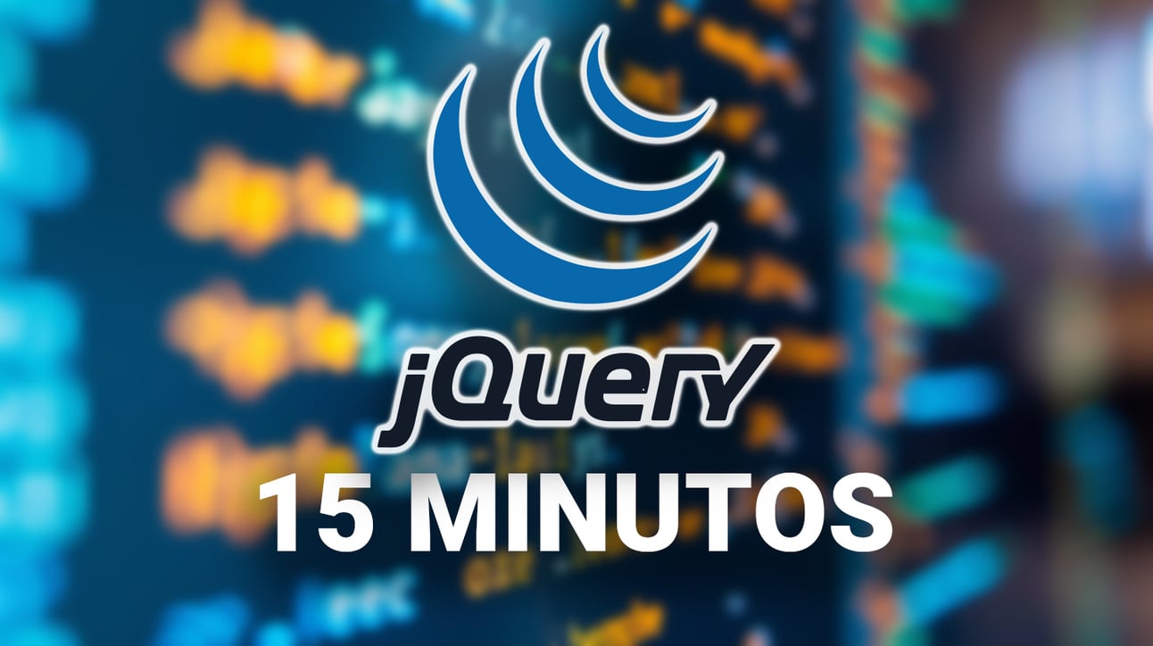 Aprende jQuery en 15 Minutos: Guía Rápida y Práctica