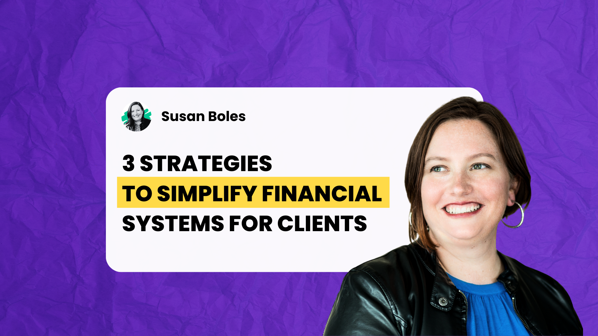 3 Strategies a Seasoned fCFO Uses to Simplify Financial Systems for Clients